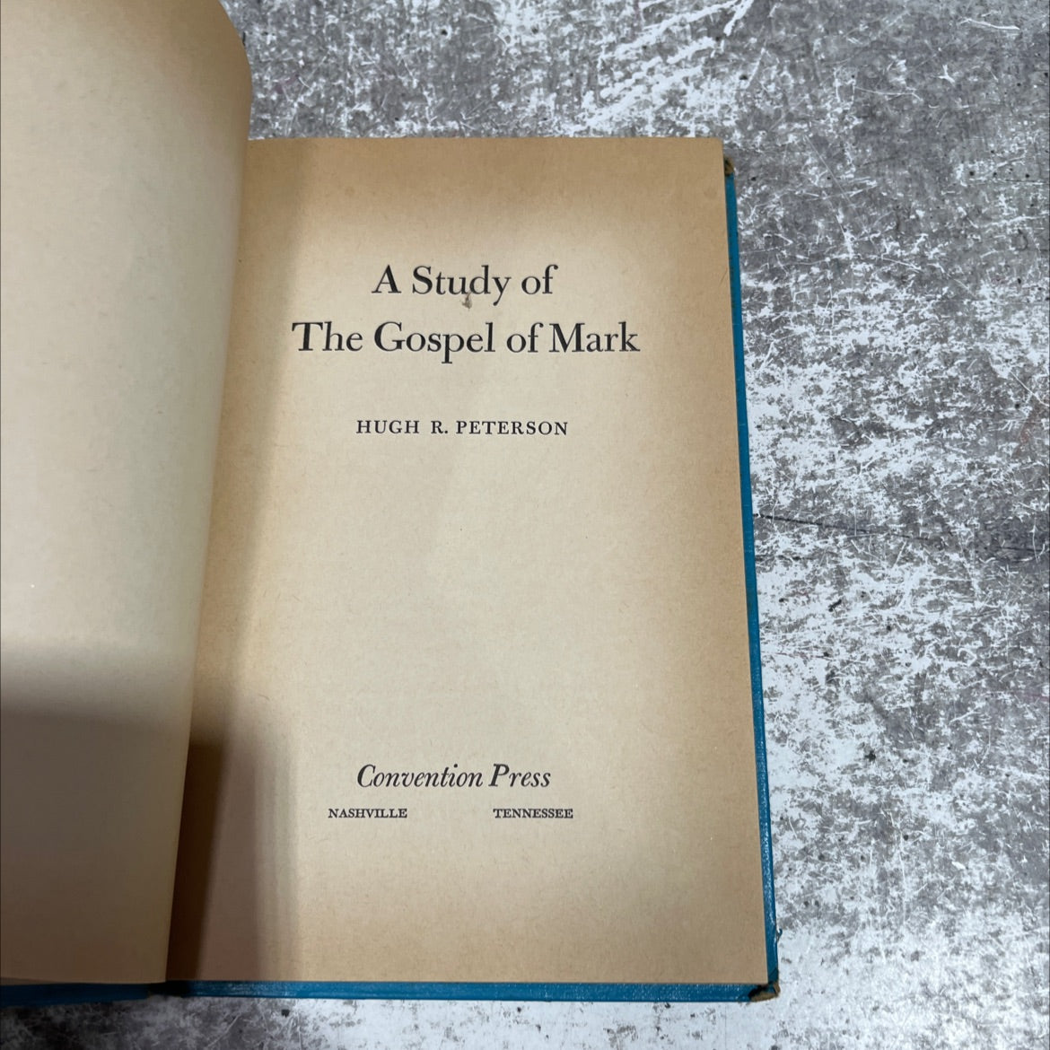 a study of the gospel of mark book, by hugh r. peterson, 1958 Hardcover image 2