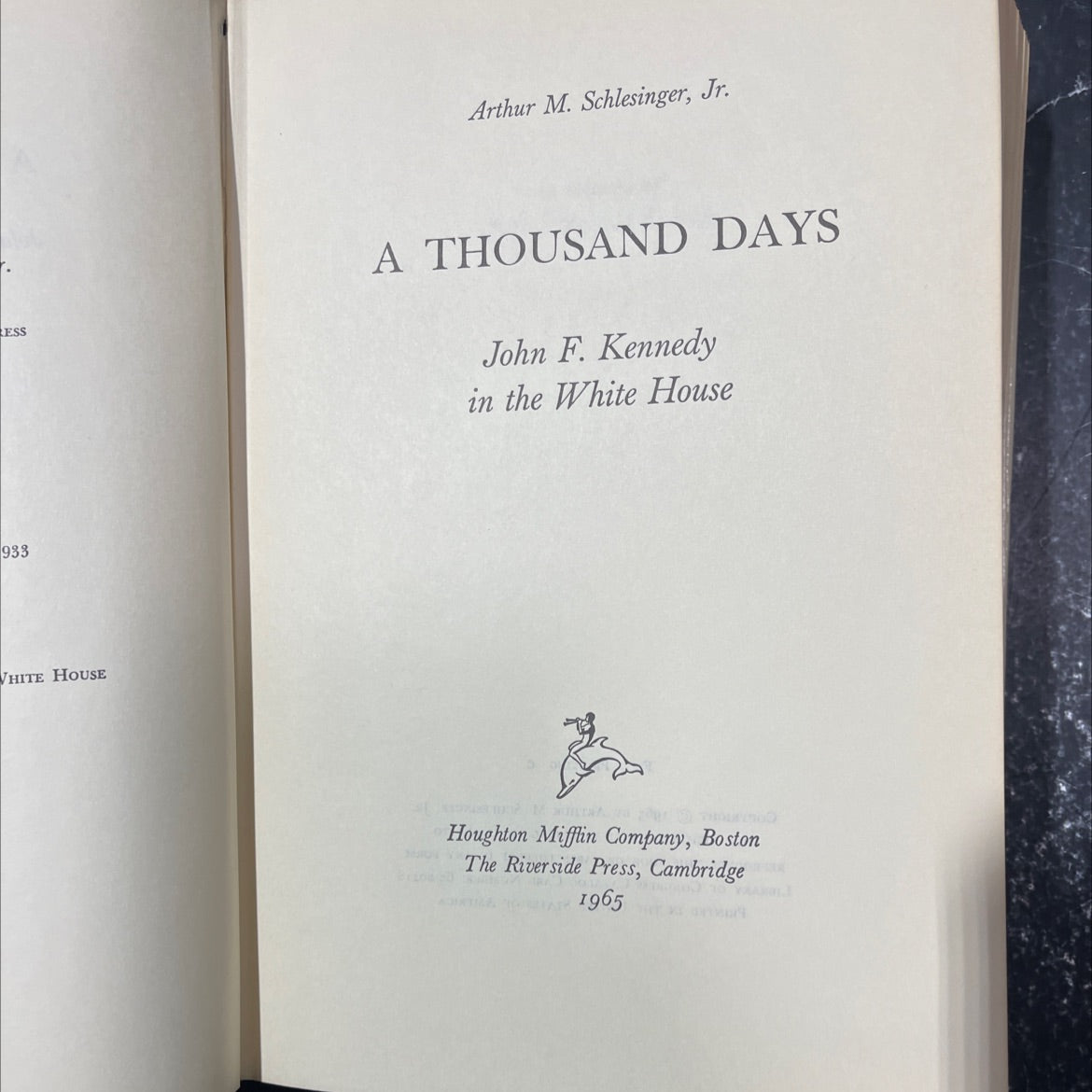 a thousand days john f. kennedy in the white house book, by arthur m. schlesinger, jr., 1965 Hardcover image 2