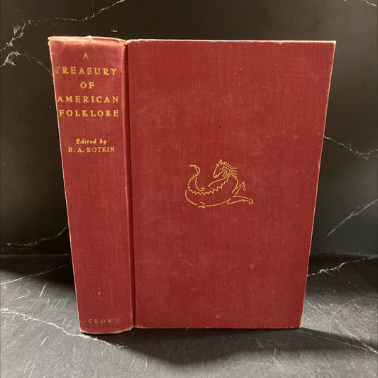 a treasury of american folklore stories, ballads, and traditions of the people book, by b. a. botkin, 1944 Hardcover image 1