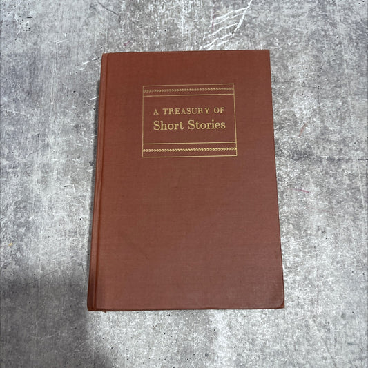 a treasury of short stories favorites of the past hundred years from turgenev to thurber from balzac to hemingway with image 1