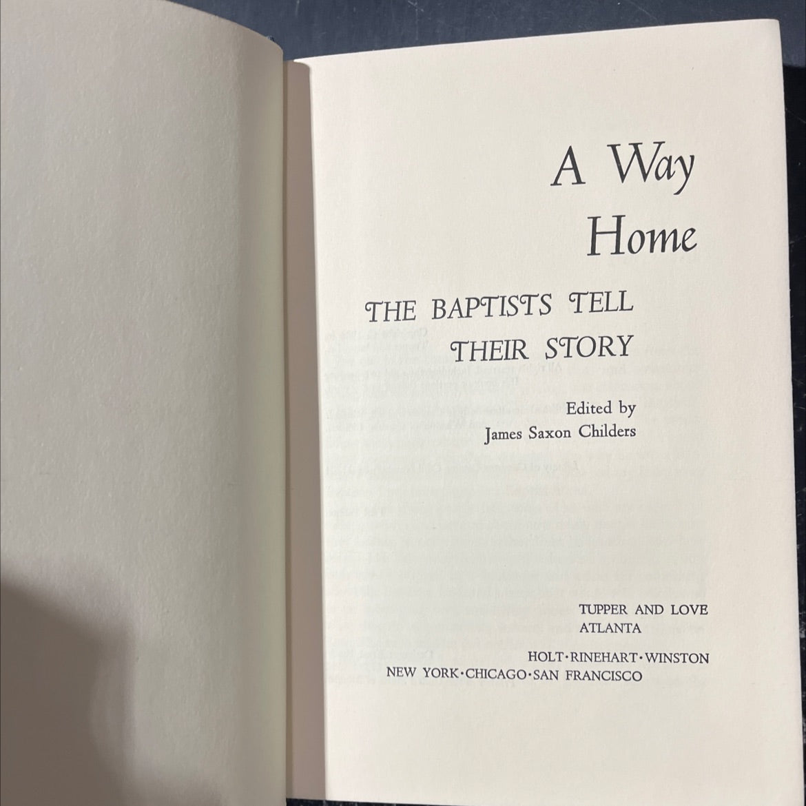 a way home the baptists tell their story book, by james saxon childers, 1964 Hardcover image 2