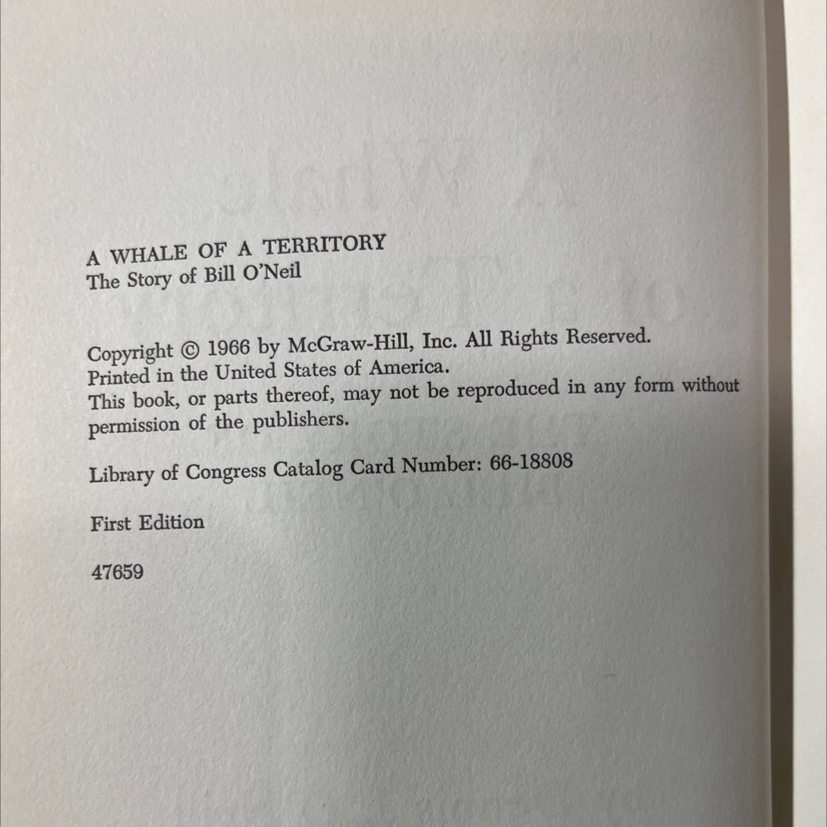 a whale of a territory the story of bill o'neil book, by dennis j. o'neill, 1966 Hardcover image 3