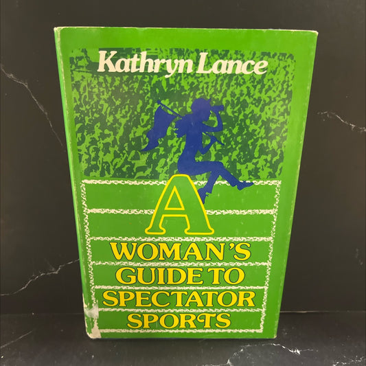 a woman's guide to spectator sports book, by kathryn lance, 1980 Hardcover image 1
