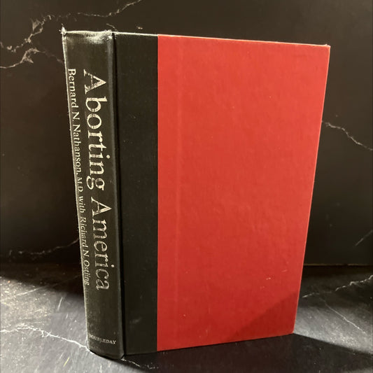 aborting america book, by bernard n. nathanson, m.d. with richard n. ostling, 1979 Hardcover image 1