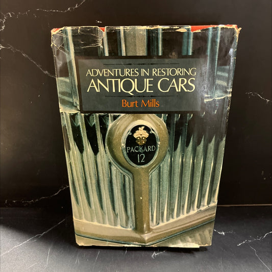 adventures in restoring antique cars book, by Burt Mills, 1978 Hardcover image 1