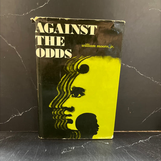 against the odds book, by william moore, jr., 1970 Hardcover image 1