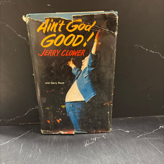 ain't god good! book, by jerry clower, 1975 Hardcover image 1