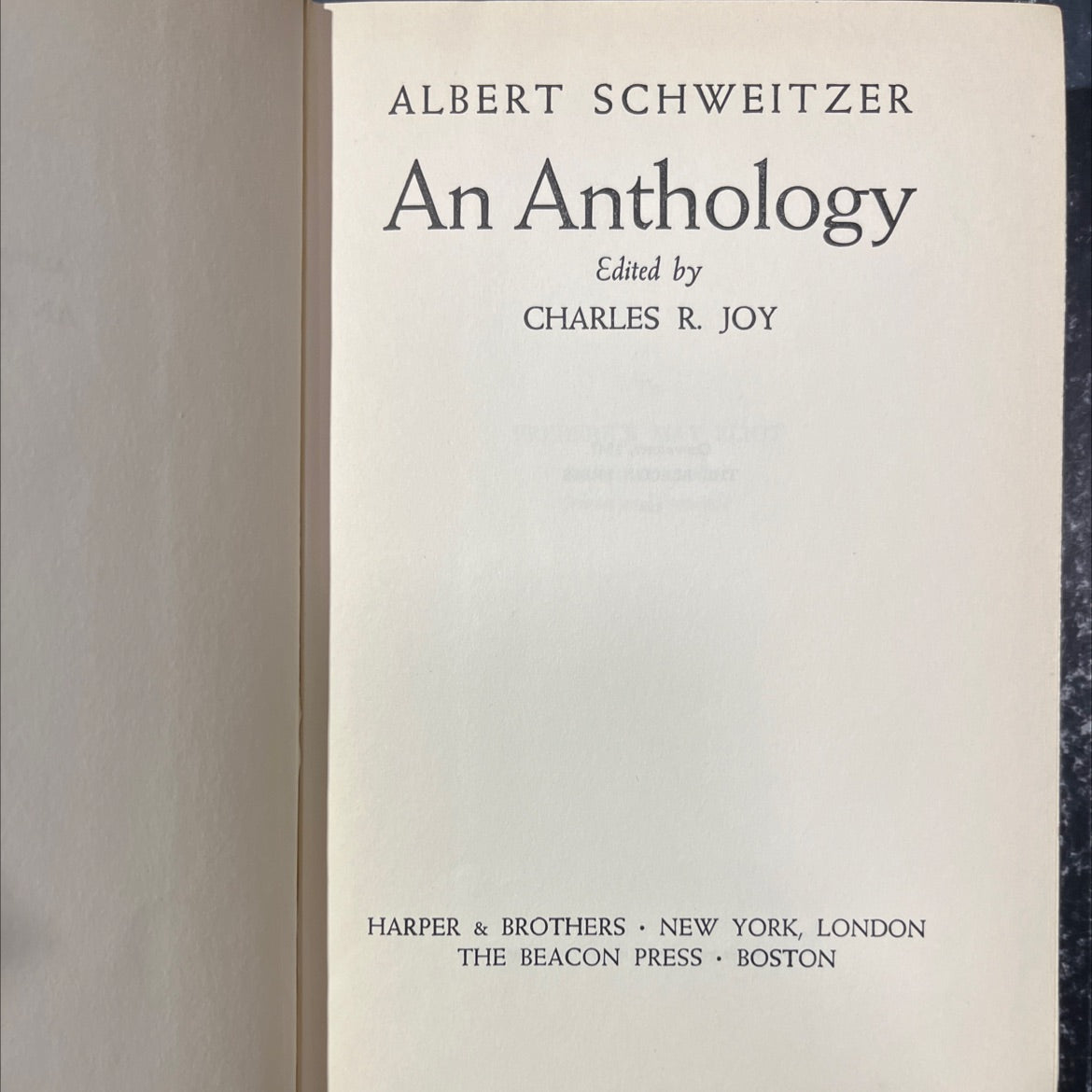 albert schweitzer an anthology book, by charles r. joy, 1947 Hardcover image 2