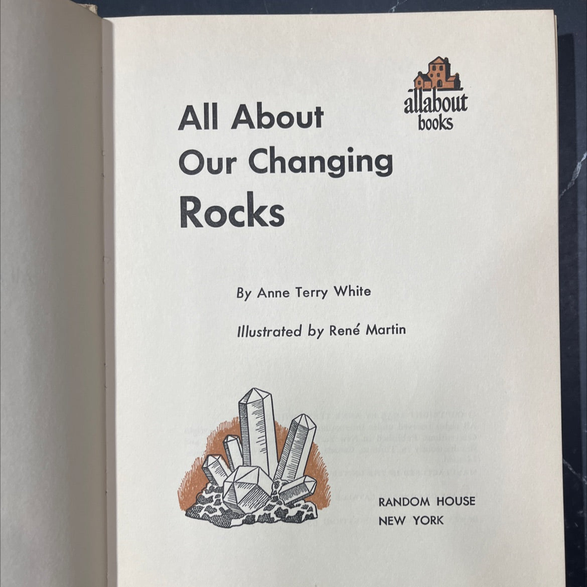 all about our changing rocks book, by Anne Terry White, 1955 Hardcover image 2