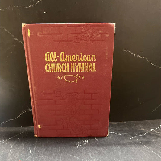all-american church hymnal eleventh edition book, by earl smith, john t. benson, unknown Hardcover image 1
