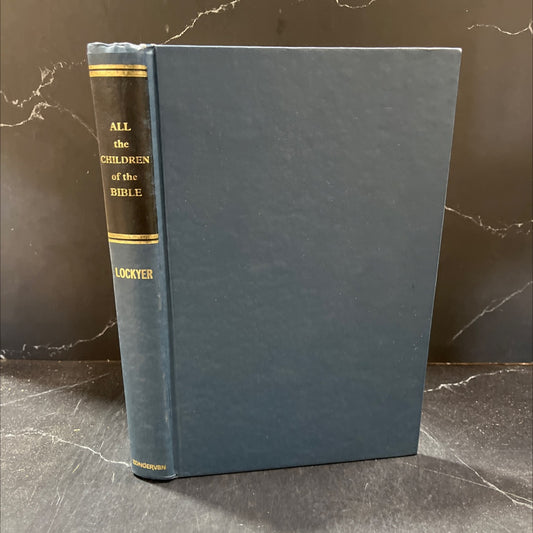 all the children of the bible book, by herbert lockyer, d.d., 1970 Hardcover image 1