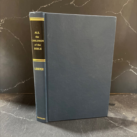 all the children of the bible book, by herbert lockyer, d.d., 1970 Hardcover image 1