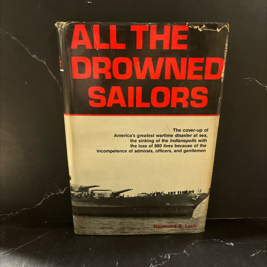 all the drowned sailors book, by raymond b. lech, 1982 Hardcover image 1