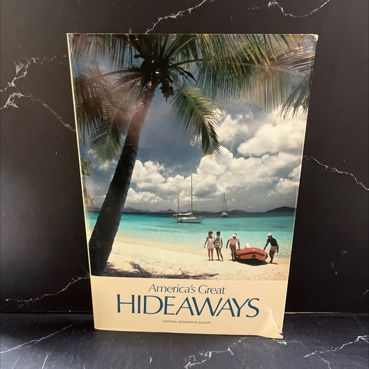 america's great hideaways book, by national geographic society, 1986 Hardcover image 1