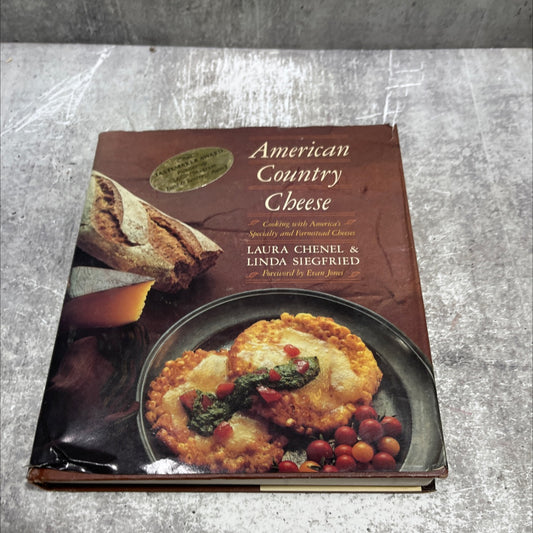 american country cheese book, by Laura Chenel, Linda Siegfried, 1989 Hardcover image 1