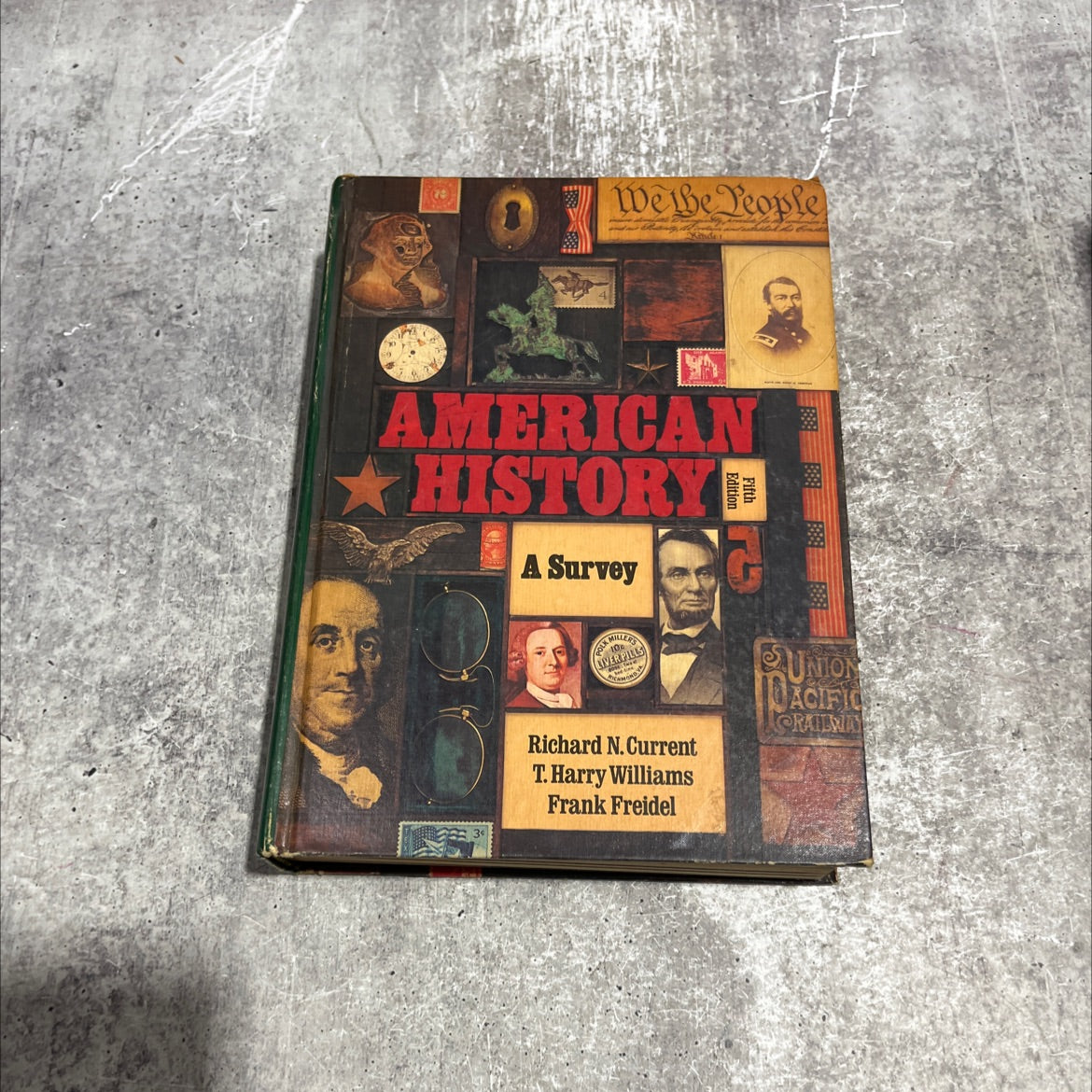 american history: a survey book, by Richard N. Current, T. Harry Williams, Frank Freidel, 1979 Hardcover image 1