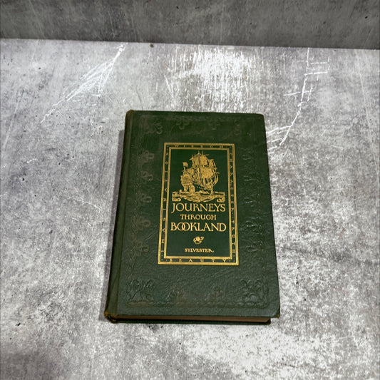 among foillend ersso journeys chrough bookland book, by charles h. sylvester, 1922 Hardcover image 1
