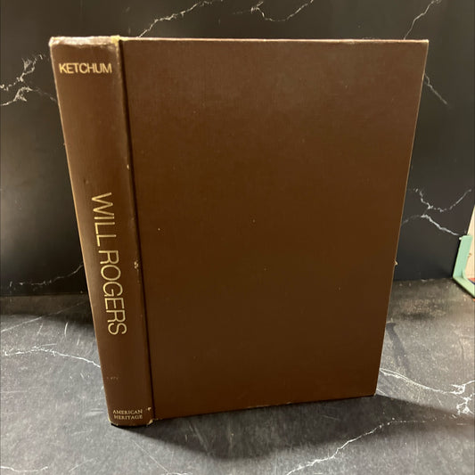 an american heritage biography will rogers his life and times book, by richard m. ketchum, 1973 Hardcover image 1