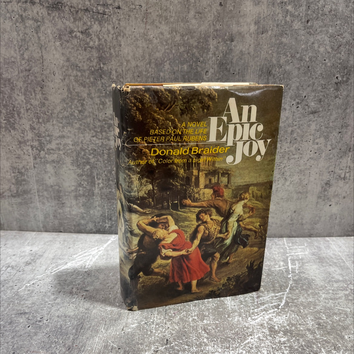 an epic joy a novel based on the life of rubens book, by donald braider, 1971 Hardcover image 1