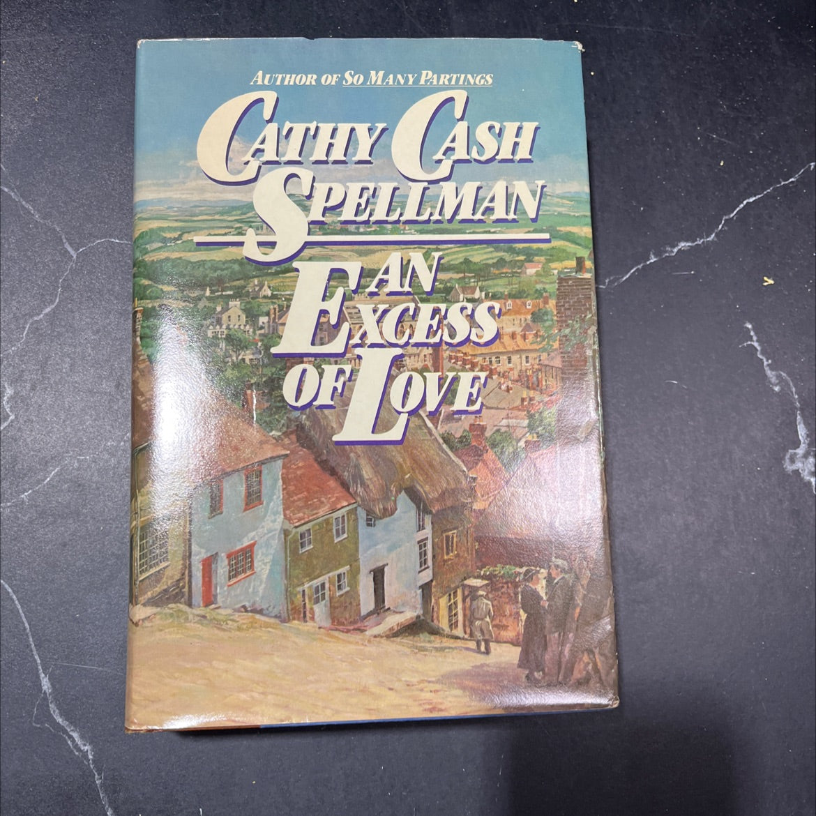 an excess of love book, by cathy cash spellman, 1985 Hardcover image 1
