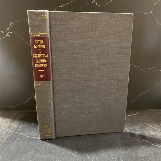 an introduction to statistical thermodynamics book, by terrell l. hill, 1960 Hardcover image 1