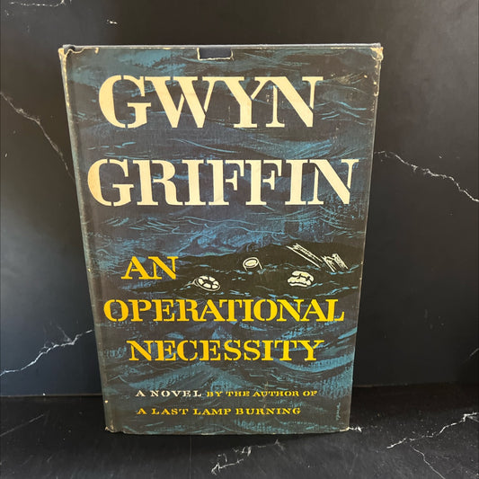 an operational necessity book, by gwyn griffin, 1967 Hardcover image 1