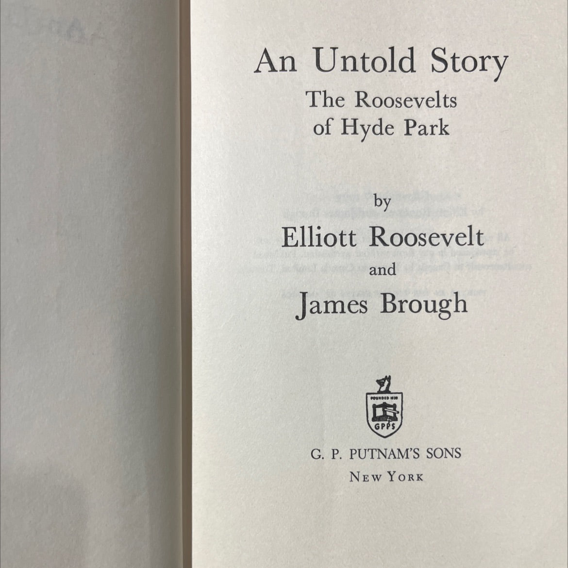an untold story the roosevelts of hyde park book, by Elliott Roosevelt and James Brough, 1973 Hardcover image 2