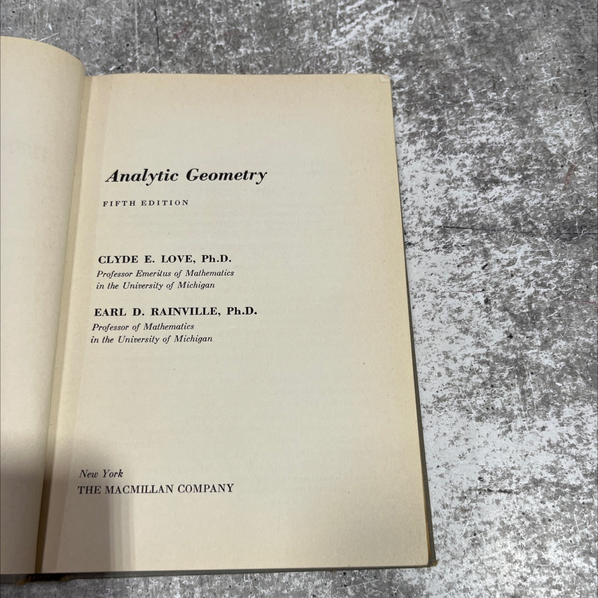 analytic geometry book, by clyde e. love, ph.d. and earl d. rainville, ph.d., 1955 Hardcover image 2