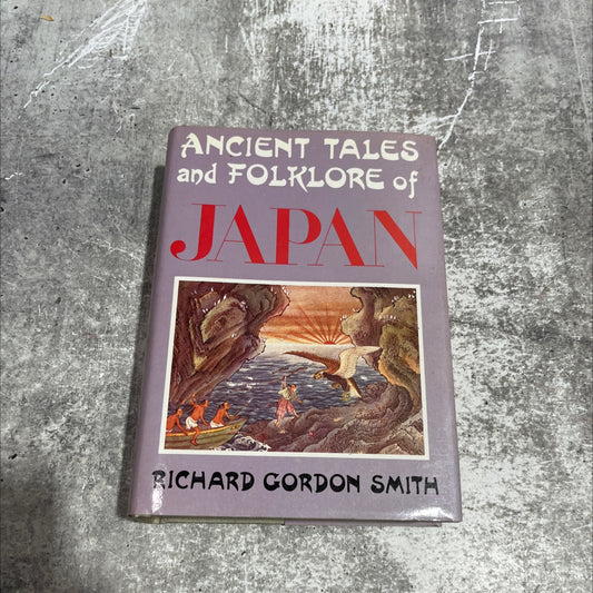 ancient tales and folklore of japan book, by richard gordon smith, 1986 Hardcover image 1