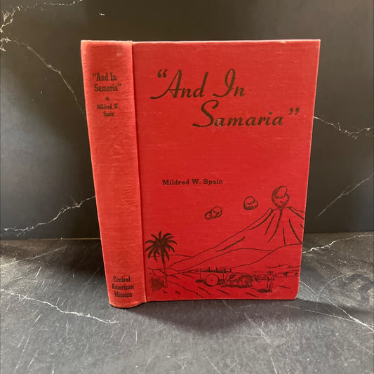 and in samaria book, by mildred w. spain, 1940 Hardcover image 1