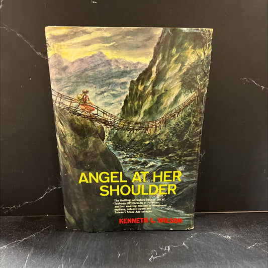 angel at her shoulder lillian dickson and her taiwan mission book, by kenneth l. wilson, 1964 Hardcover image 1