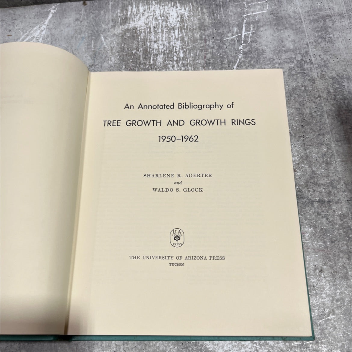 annotated bibliography of tree growth and growth rings 1950-1962 book, by sharlene r. agerter and waldo s. glock, 1965 image 2