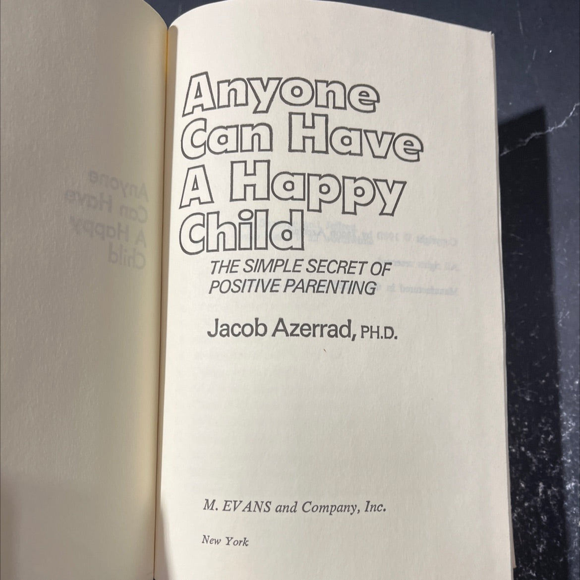anyone can have a happy child the simple secret of positive parenting book, by Jacob Azerrad, PH.D., 1980 Hardcover image 2