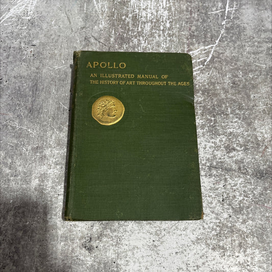 apollo an illustrated manual of the history of art throughout the ages book, by s. reinach, 1917 Hardcover image 1