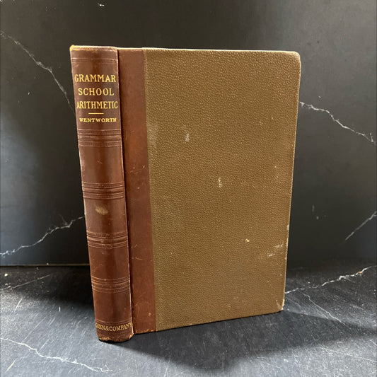 arithmetic by g. a. wentworth book, by g. a. wentworth, 1892 Leather image 1