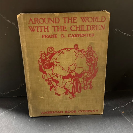 around the world with the children an introduction to geography book, by frank g. carpenter, 1924 Hardcover image 1