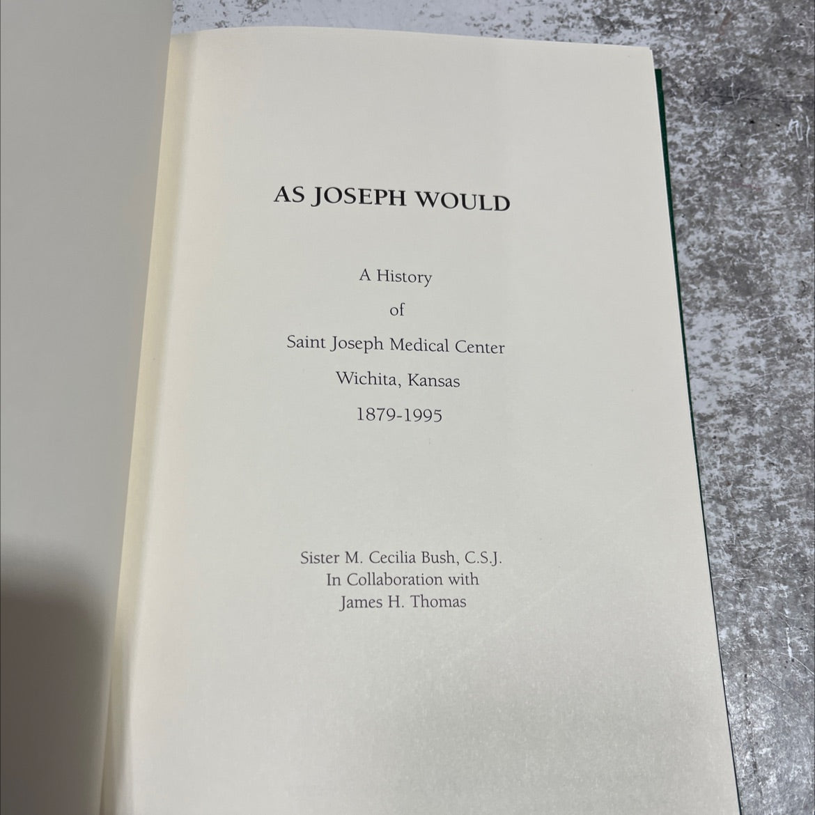 as joseph would book, by sister m. cecilia bush, c.s.j., 1995 Hardcover image 2