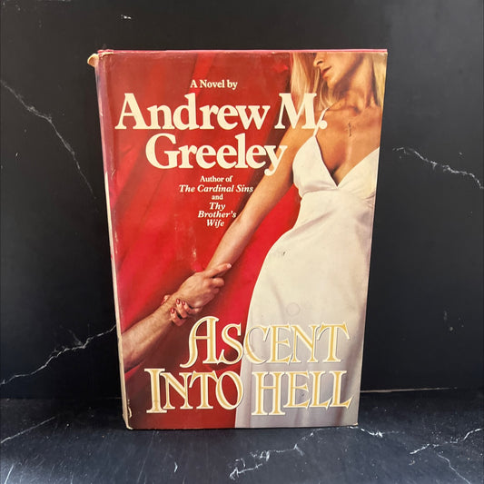 ascent into hell book, by Andrew M. Greeley, 1983 Hardcover image 1