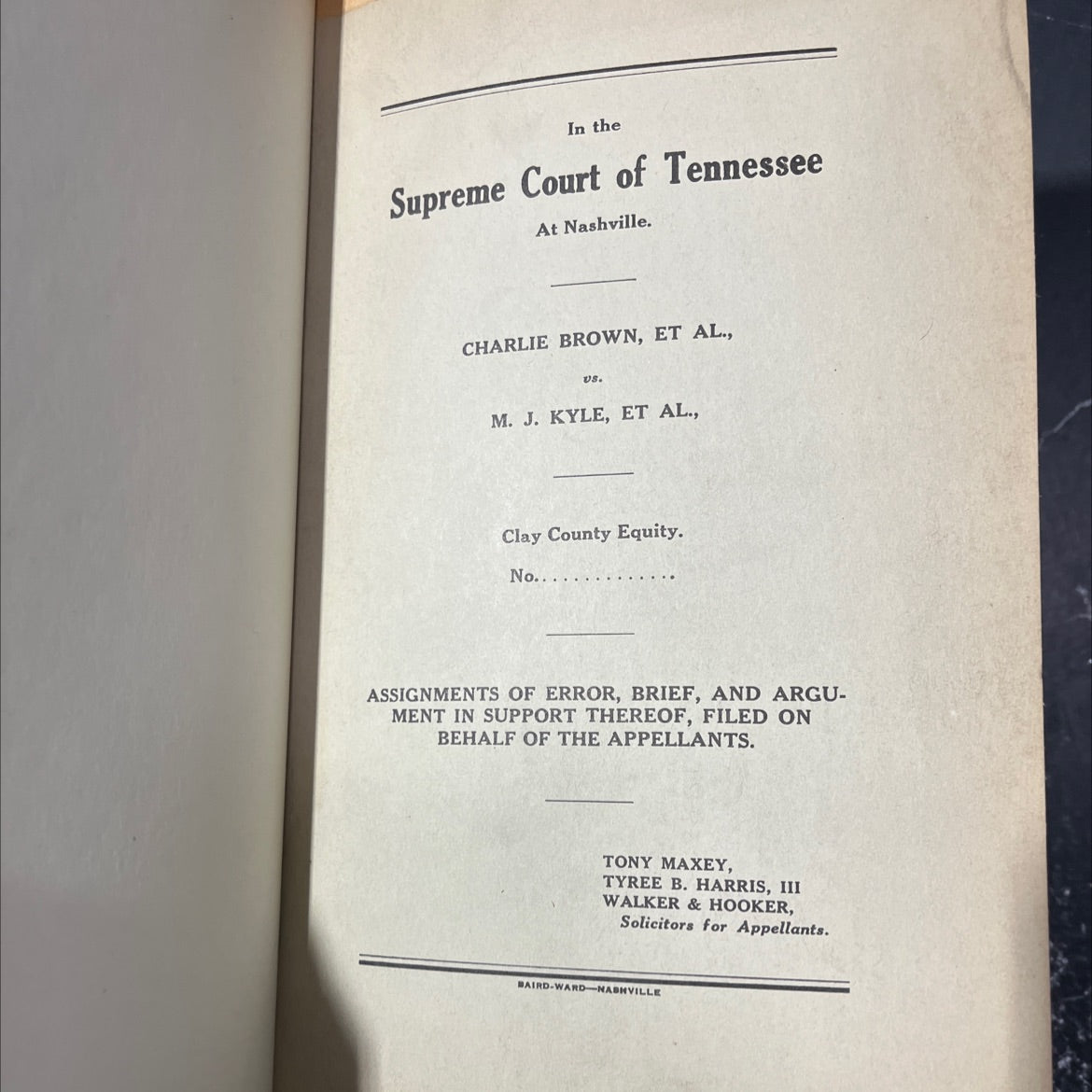 assignments of error, brief, and argument in support thereof, filed on behalf of the appellants book, by tony maxey, image 2