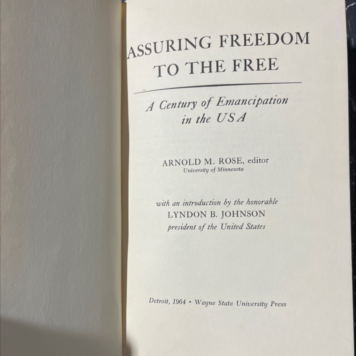 assuring freedom to the free a century of emancipation in the usa book, by arnold m. rose, 1964 Hardcover image 2