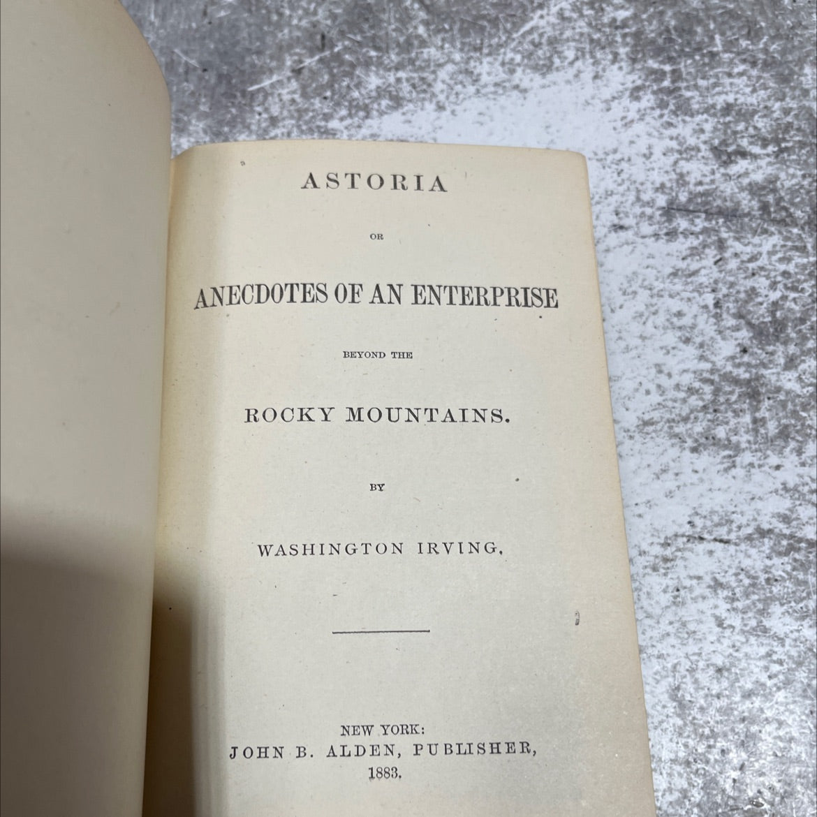 astoria or anecdotes of an enterprise beyond the rocky mountains book, by washington irving, 1883 Hardcover image 2