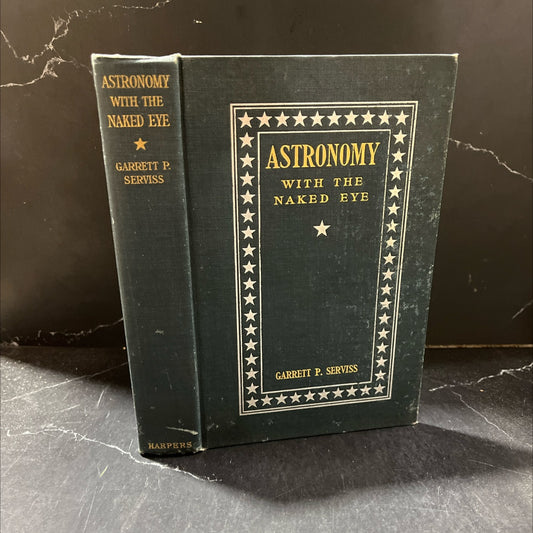 astronomy with the naked eye book, by garrett p. serviss, 1908 Hardcover image 1