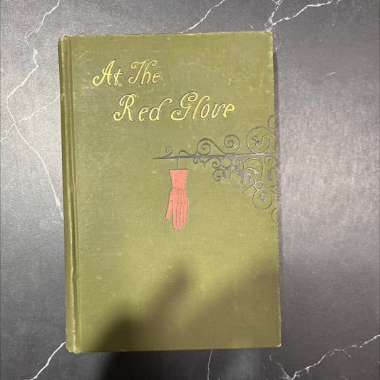 at the red glove book, by C. S. Reinhart, 1885 Hardcover image 1
