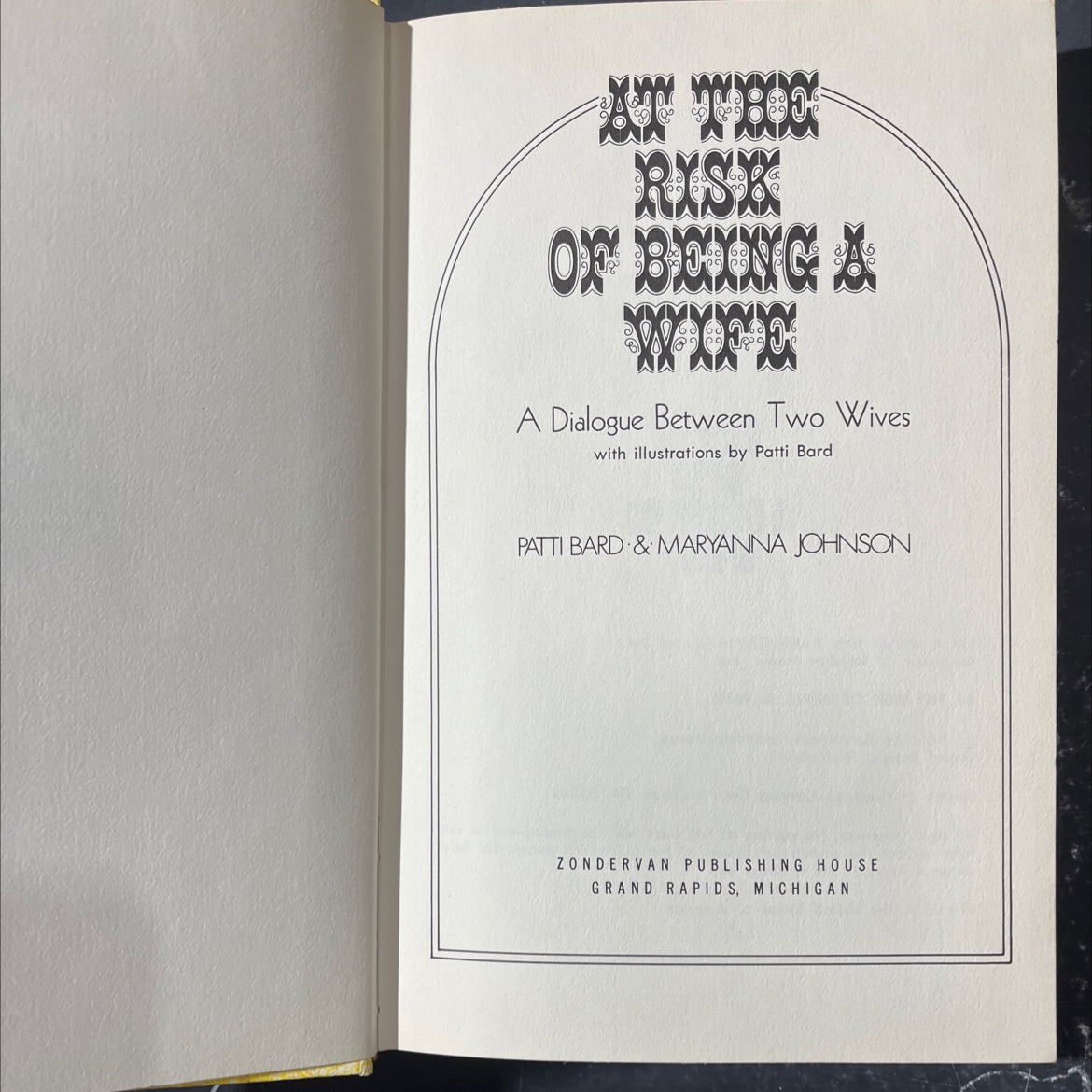 at the risk of being a wife book, by patti bard & maryanna johnson, 1971 Hardcover image 2