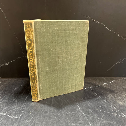atlantas race and two other tales from the earthly paradise book, by william morris, 1934 Hardcover image 1