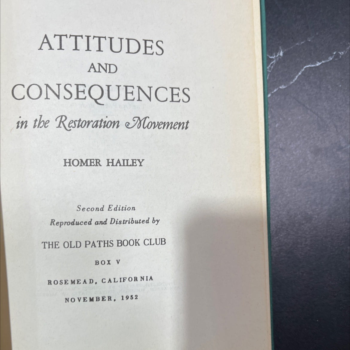 attitudes and consequences in the restoration movement book, by homer hailey, 1957 Hardcover, Vintage image 2