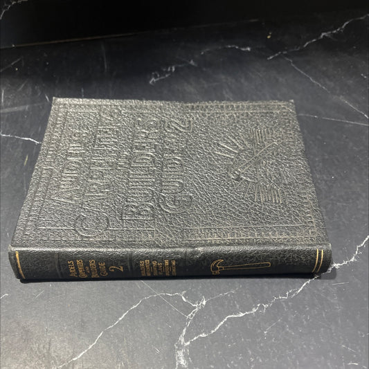 audels and carpenters builders guide #2 book, by frank d. graham, chief thomas j. emery, associate, 1947 Leather image 1
