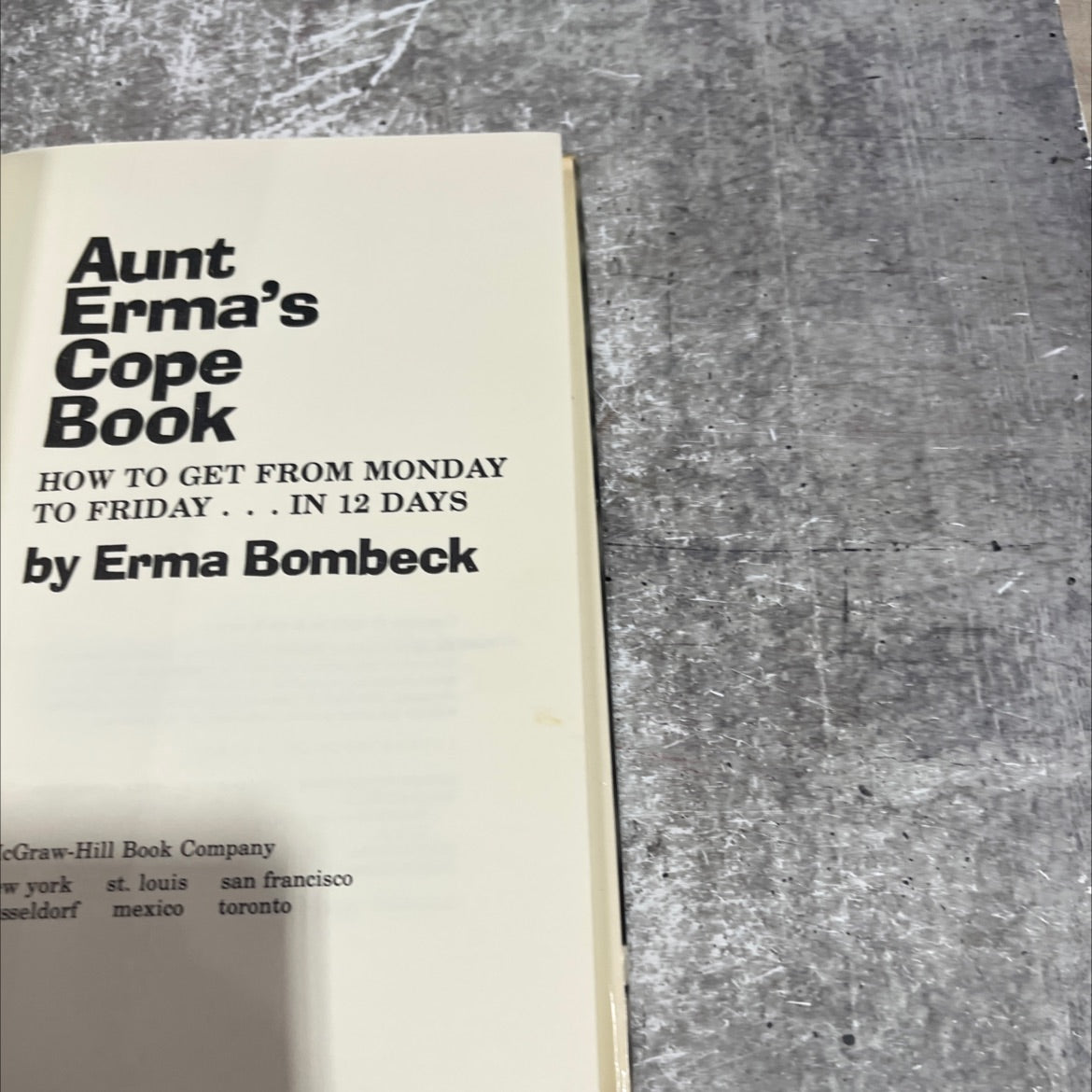 aunt erma's cope book how to get from monday to friday . . . in 12 days book, by Erma Bombeck, 1979 Hardcover image 2