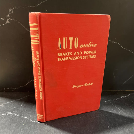 automotive brakes and power transmission systems book, by irving frazee, walter billiet, philip v. eshelman, 1970 image 1