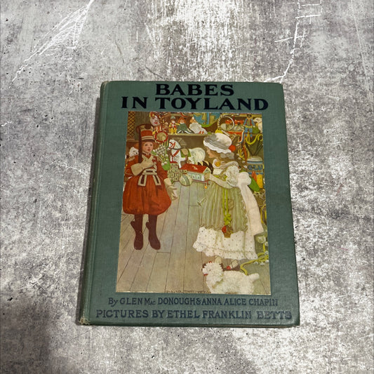 babes in coyland book, by glen ac donough and annaalice chapin, 1924 Hardcover image 1